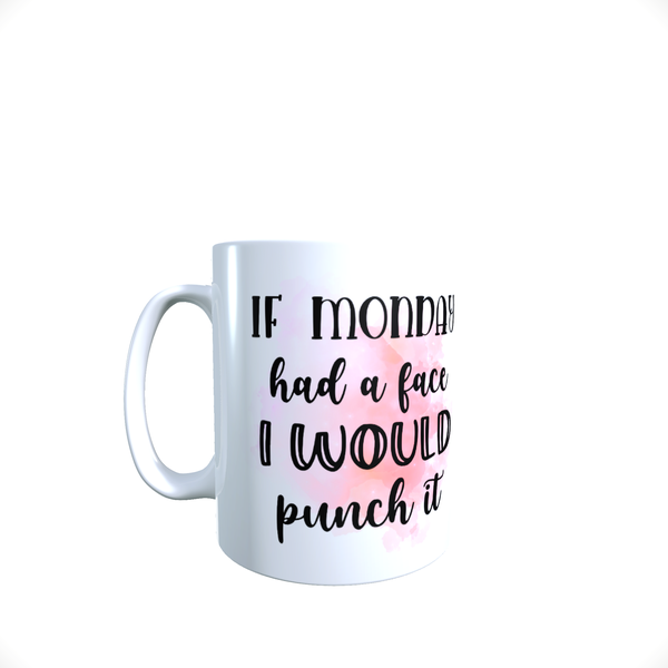 Funny Office Coffee Mug - If Monday Had A Face