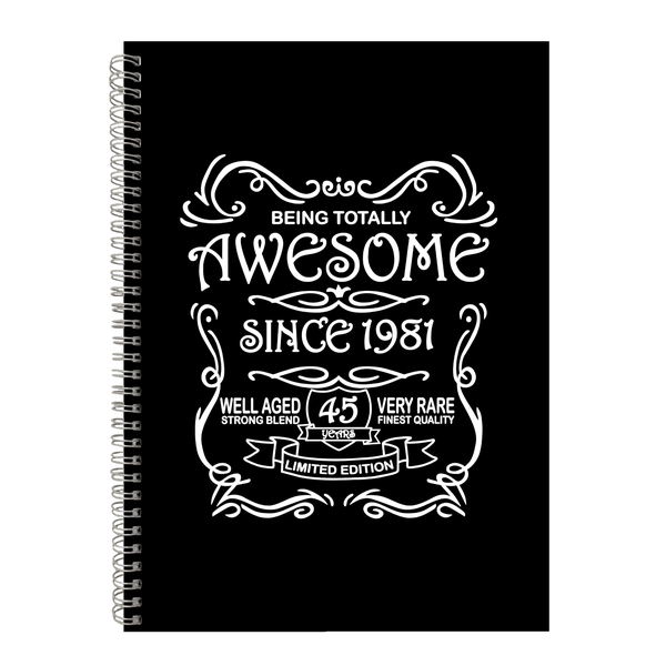 45 Years Old Awesome Since 1981 Birthday Writing Book Notepad Notebook A4