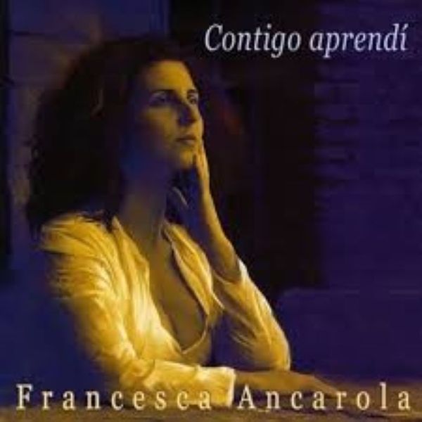 Ancarola Francesca - Contigo Aprendi