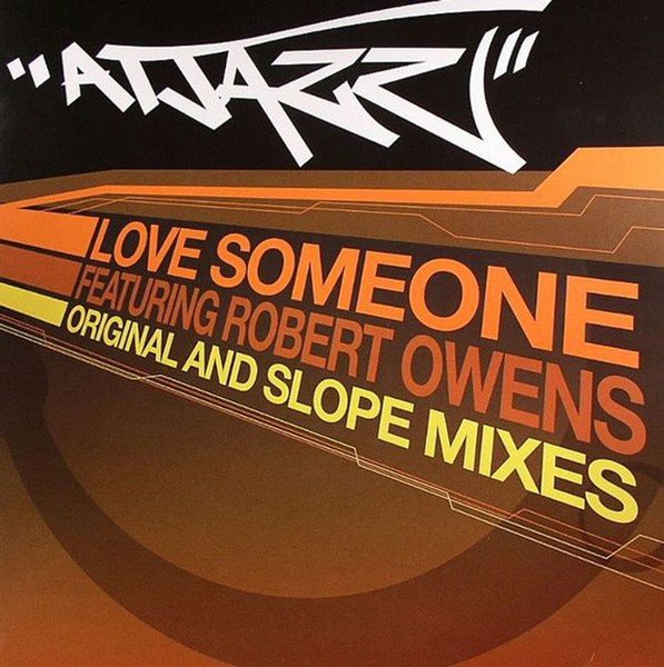 Atjazz feat. Robert Owens - Love Someone (Original &amp; Slope Mixes) 12" Vinyl