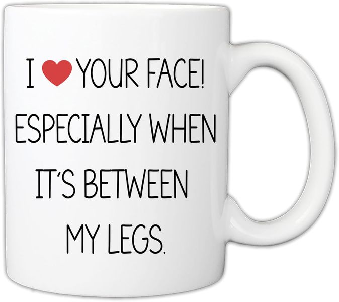 I Love Your Face -Father's day-Mother's day-Valentines-Christmas Mug