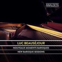 Luc Beauséjour: New Baroque Sessions (CD / Album)
