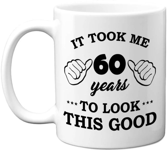 60th Birthday It Took 60Years To Look This Good 11oz Premium Coffee Mug