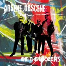 Arsène Obscène and the Loozers (Vinyl / 12" Album)