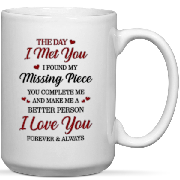 I Found My Missing Piece Anniversary Valentine Gift Mug