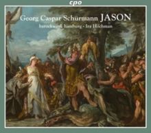 Georg Caspar Schürmann: Jason (CD / Album)
