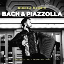 Nikola Djoric: Bach &amp; Piazzolla (CD / Album)