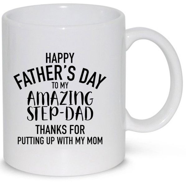 Happy Father's Day To The Most Amazing Step Dad Mug (11Oz Normal Size)
