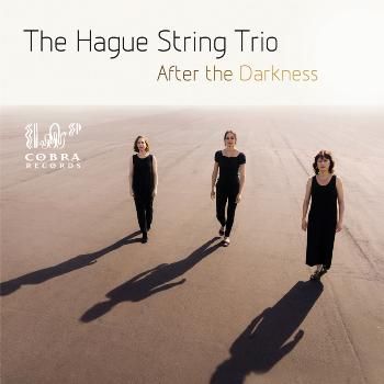 The Hague String Trio: After the Darkness (CD / Album)