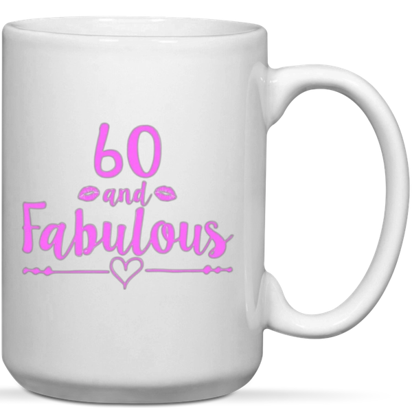 60 And Fabulous 60th Birthday Gift Mug