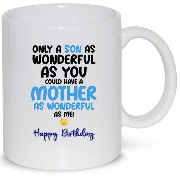 Happy Birthday Wonderful Son From Mother Gift Mug