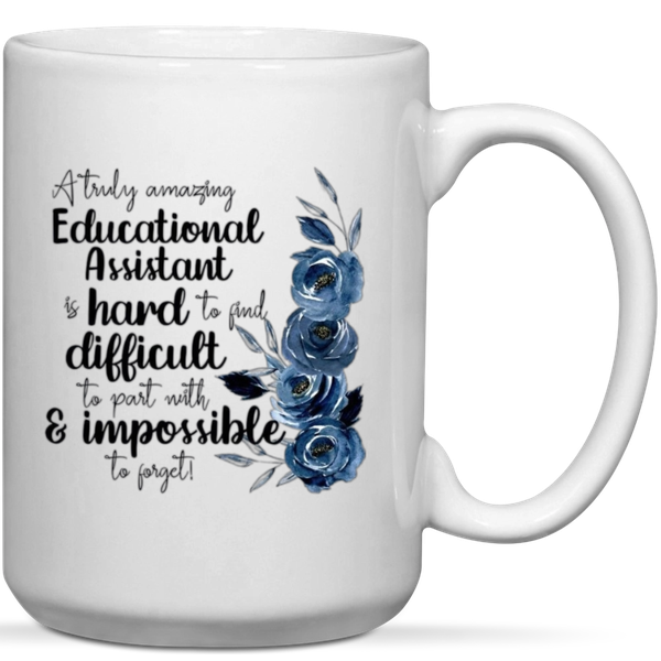 A Truly Amazing Educational Assistant Gift Mug