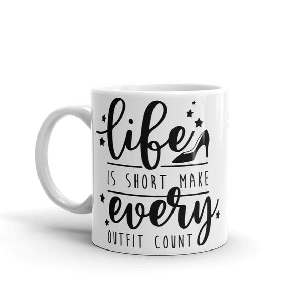 Life is short - Father's day-Mother's day- Valentines-Charistmas Mug