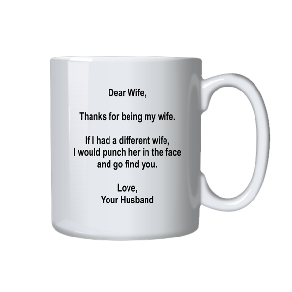 Wife Gift from Husband Mug, Gift Idea Mothers Day, Anniversary, Birthday