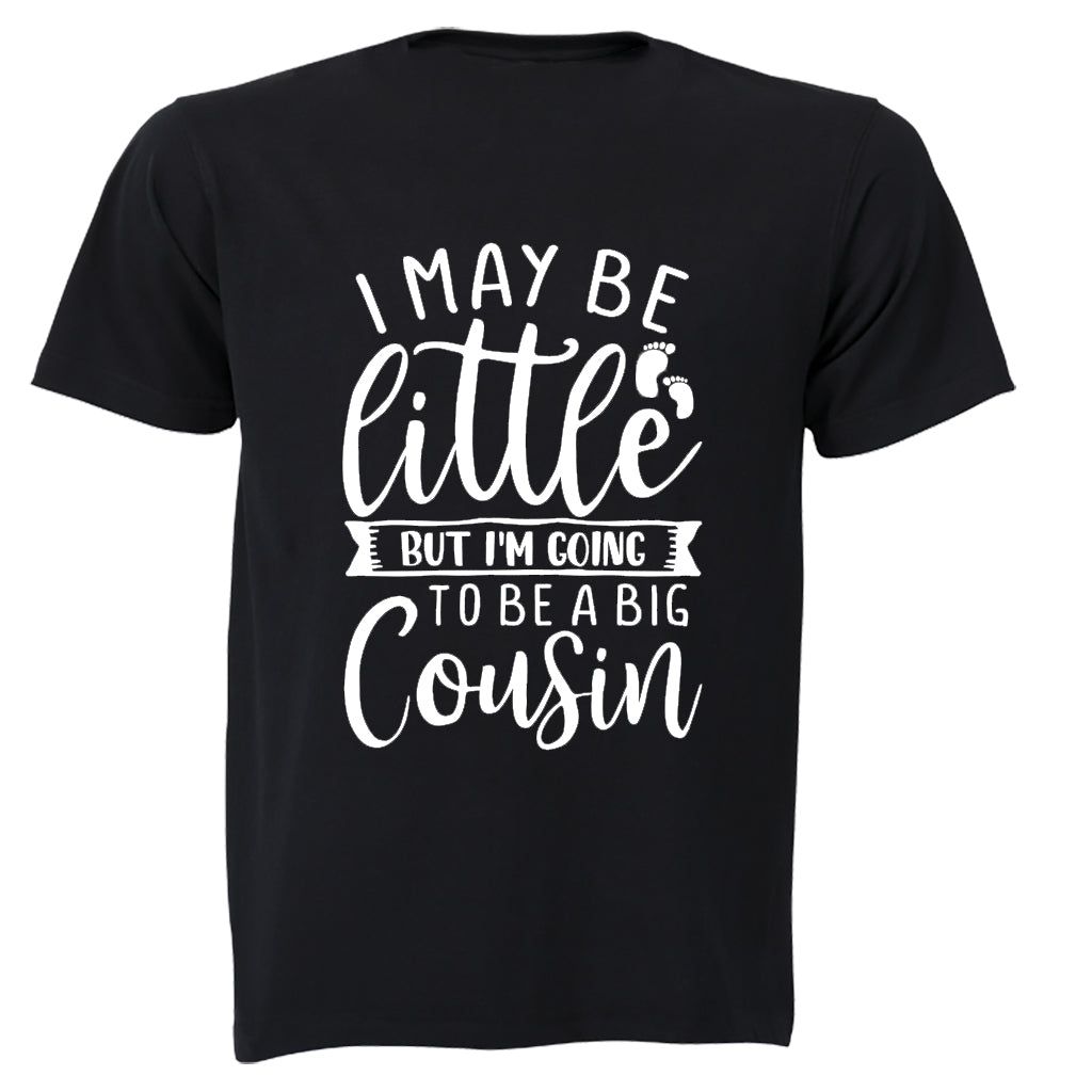 Going to be a Big Cousin - Kids T-Shirt | Shop Today. Get it Tomorrow ...