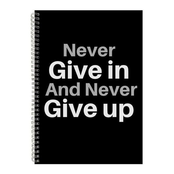 Never A4 Notebook Spiral Lined Motivational Saying Graphic Notepad Gift 185