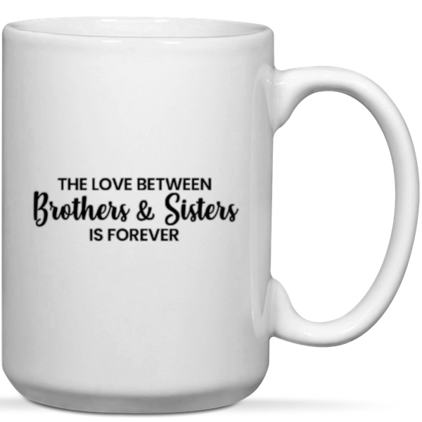 The Love Between Brothers And Sisters Is Forever Gift Keyring