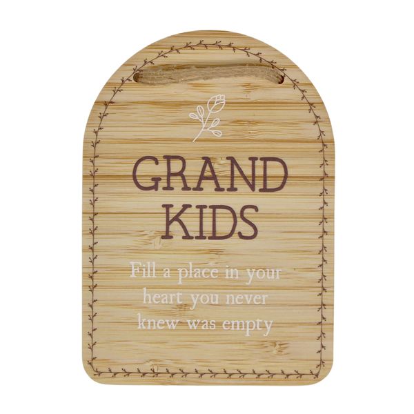 Plaque - Grandkids. Fill a place in your heart you never knew was empty