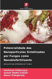 Potencialidade Das Nanopart?culas Sintetizadas Por Fungos Como ...