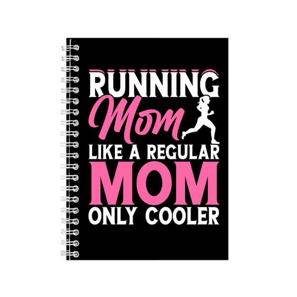 Mom A5 Notebook Spiral and Lined Running Graphic Saying Notepad Present 178