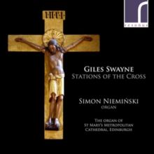 Giles Swayne: Stations of the Cross (CD / Album)