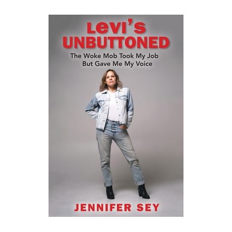 Levi's Unbuttoned: The Woke Mob Took My Job But Gave Me My Voice | Buy  Online in South Africa 