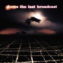 The Last Broadcast (Vinyl / 12" Album)