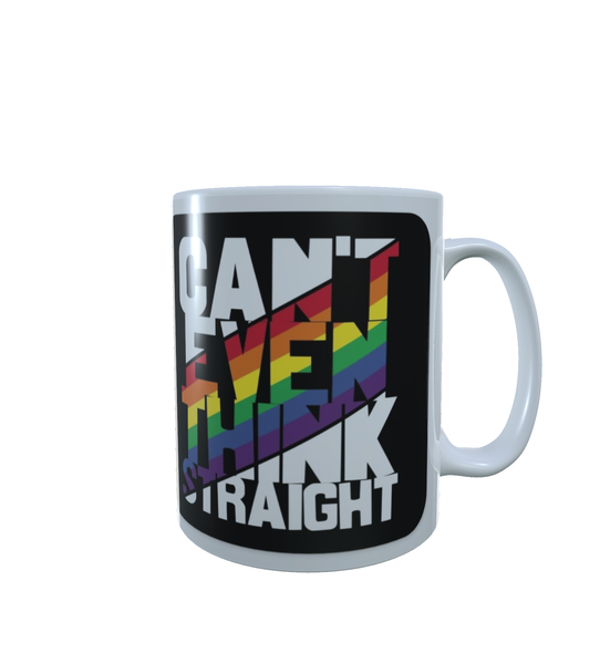 LGBTQ - Can't Even Think Straight - Aesthetic - Coffee Mug