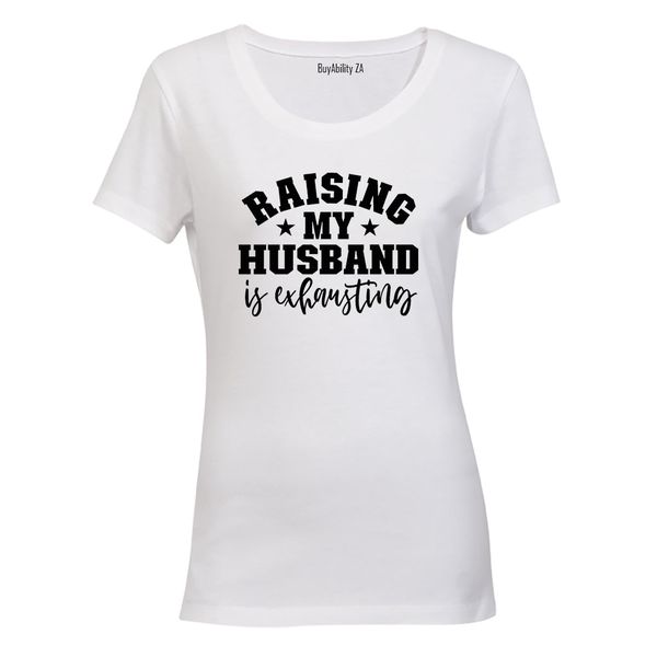 Raising My Husband - Ladies - T-Shirt