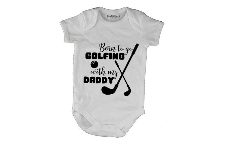 Born to go Golfing with Daddy - Baby Grow - SS