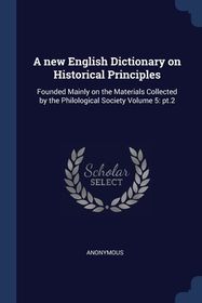 DICTIONARY OF AMERICAN ENGLISH ON HISTORICAL PRINCIPLES intelligence overview
