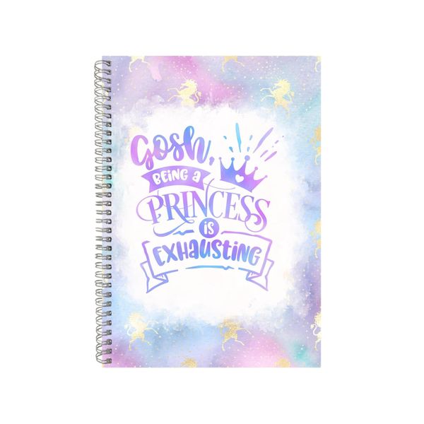 Gosh Being A Princess Is Exhausting Notebook Gift Idea A4 Notepad Pad 85