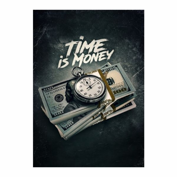 Time Is Money - A1 Poster