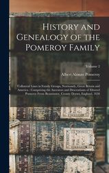 History And Genealogy Of The Pomeroy Family: Collateral Lines In Family ...