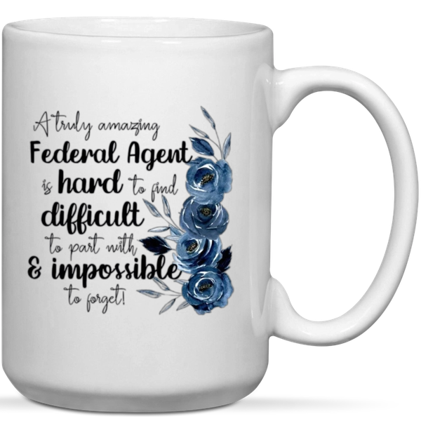 A Truly Amazing Federal Agent Gift Mug