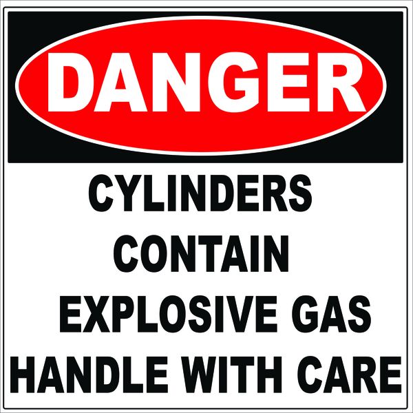 Danger Cylinders Contain Explosive Gas Handle with Care Sign 19x19cm-2 Pack