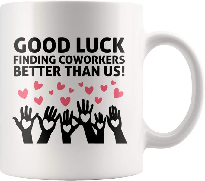 Finding better coworkers-Father's day-Mother's day-Valentines-Christmas Mug