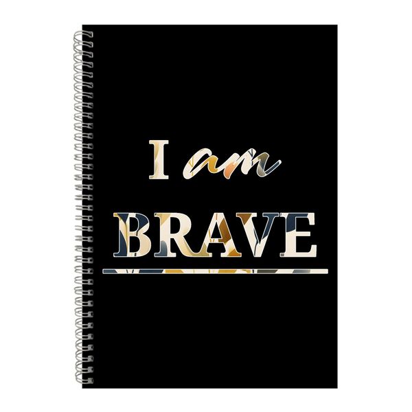 Brave A4 Notebook Spiral Lined Motivational Saying Graphic Notepad Gift 187