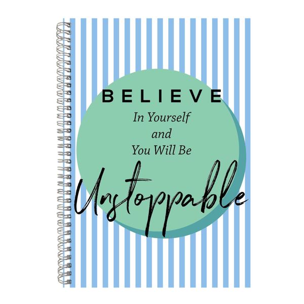 Believe A4 Notebook Spiral Lined Motivational Sayings Graphic Notepad 154