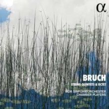 Bruch: String Quintets &amp; Octet (CD / Album)