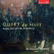 The Ruysdael Quartet: Quart De Nuit (CD / Album Digipak)