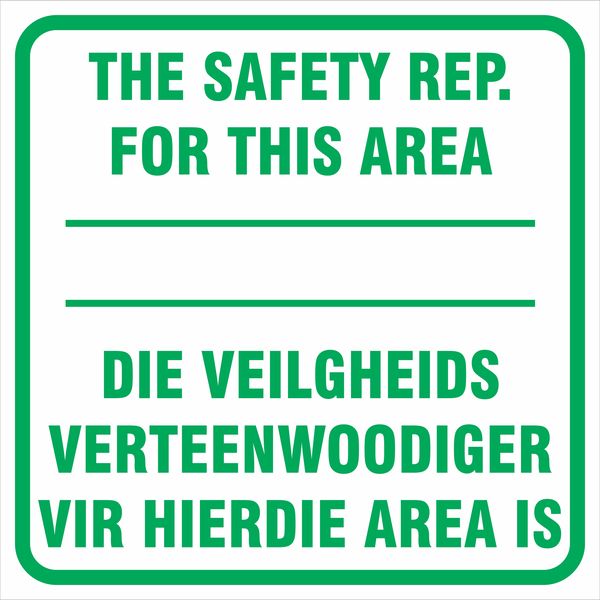 The Safety Rep for this area Sign - Size 29x29cm ABS Plastic
