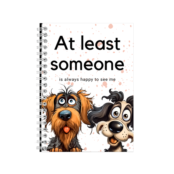 At Least A5 Notebook Pad with Lines for Dog Lovers Funny Graphic Present005