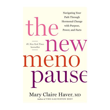 The New Menopause: Navigating Your Path Through Hormonal Change with Purpose, Power, and the Facts Image