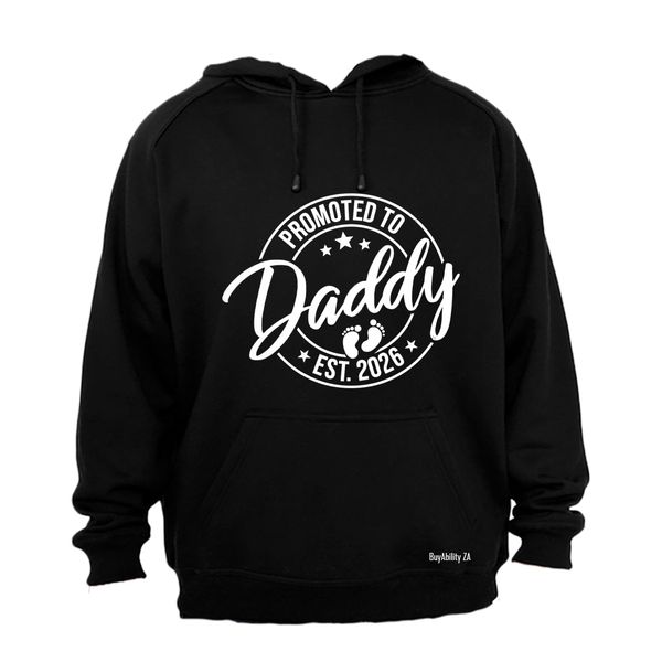 Promoted to Daddy 2026 - Hoodie