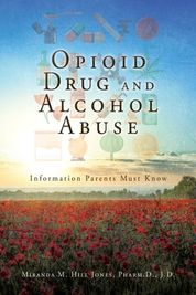 Opioid Drug and Alcohol Abuse: Information Parents Must Know | Shop ...