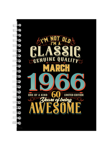 60 Years Old Born March 1966 Birthday Writing Book Notepad Notebook A4