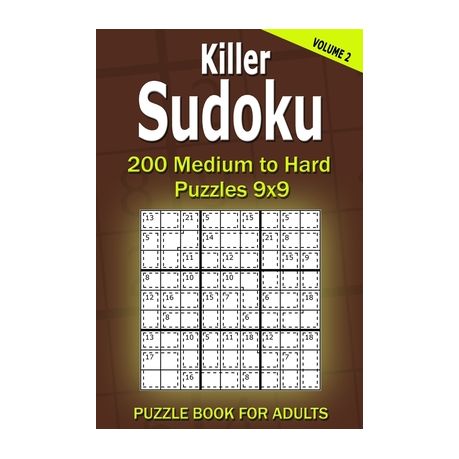 Killer Sudoku Puzzle Book for Adults: 200 Hard to Very Hard Puzzles 9x9  (Volume2) (Paperback)