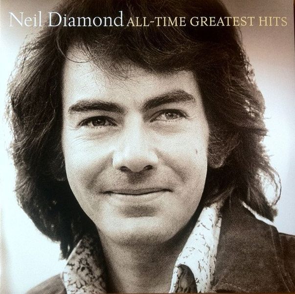 Neil Diamond - All-Time Greatest Hits 2LP Vinyl Reissue Gatefold Album