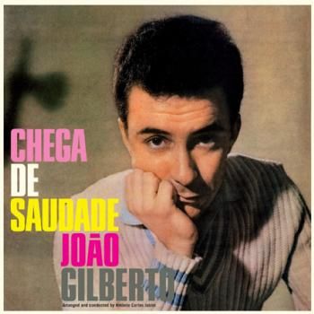 Chega De Saudade (Vinyl / 12" Album Coloured Vinyl)